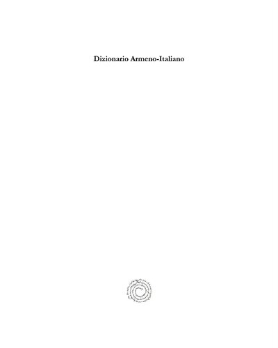 Dizionario Armeno-Italiano (Syriac Studies Library) (Armenian and English Edition)