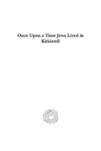Once Upon a Time Jews Lived in Kirklareli: The Story of the Adato Family, 1800-1934