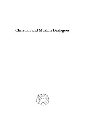Christian and Muslim Dialogues