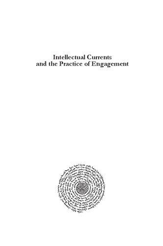 Intellectual Currents and the Practice of Engagement