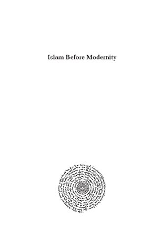 Islam Before Modernity: Aḥmad al-Dardīr and the Preservation of Traditional Knowledge (Modern Muslim World)