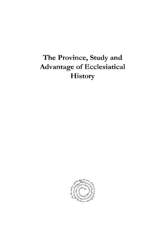 The Province, Study and Advantage of Ecclesiatical History
