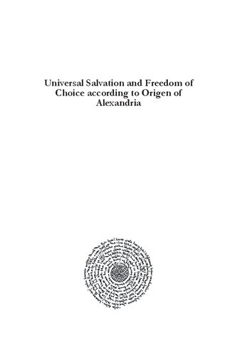 Universal Salvation and Freedom of Choice according to Origen of Alexandria