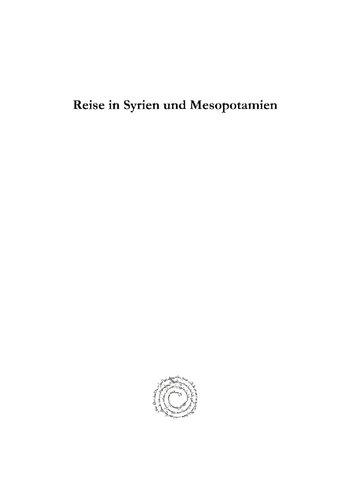 Reise in Syrien und Mesopotamien