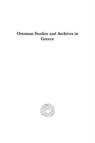 Ottoman Studies and Archives in Greece