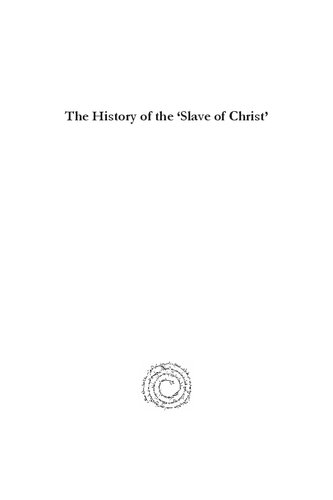 The History of the 'Slave of Christ': From Jewish Child to Christian Martyr