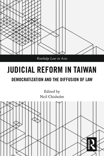 Judicial Reform in Taiwan: Democratization and the Diffusion of Law