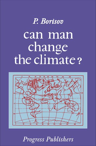 Can man change the climate?