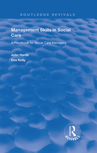 Management Skills in Social Care: A Handbook for Social Care Managers