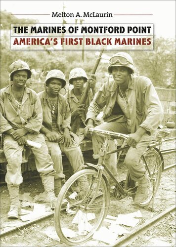 The Marines of Montford Point: America's First Black Marines