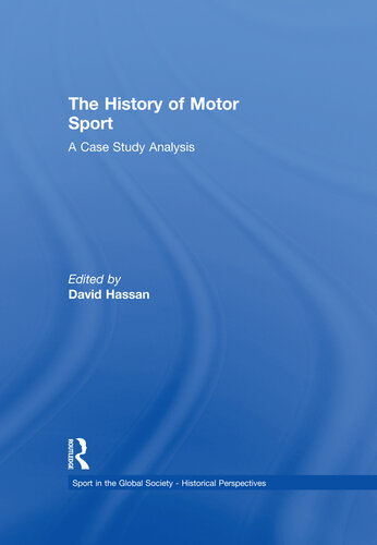 The History of Motor Sport: A Case Study Analysis