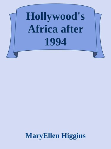 Hollywood's Africa after 1994