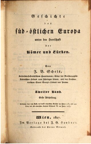 Zeitraum von dem Falle des west-römischen Reiches im Jahre 476 bis zum Tode des ost-römischen Kaisers Michaels VI. im Jahre 1057
