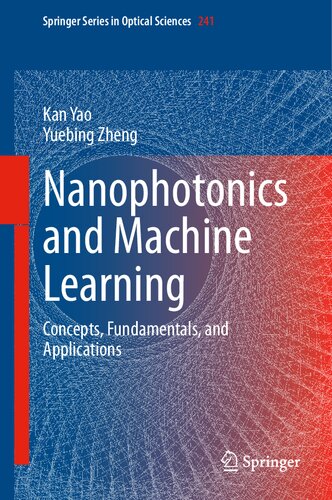 Nanophotonics and Machine Learning: Concepts, Fundamentals, and Applications