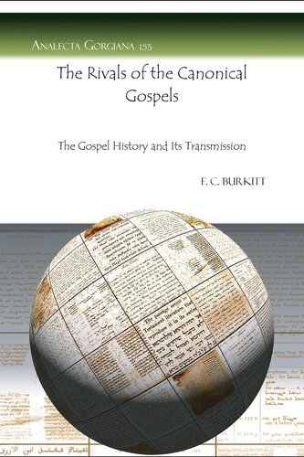 The Rivals of the Canonical Gospels (Analecta Gorgiana)