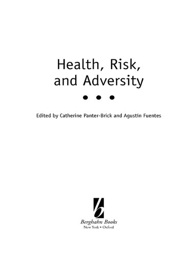 Health, Risk and Adversity (Biosocial Society) (Studies If the Biosocial Society)