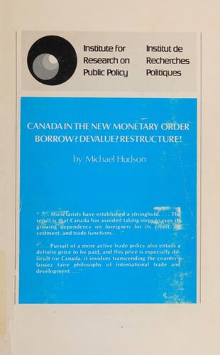Canada in the new monetary order: Borrow? Devalue? Restructure! (1978)
