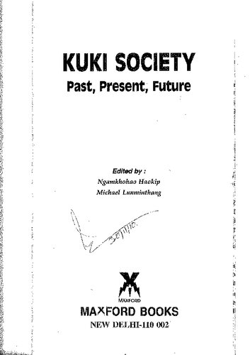 Kuki Society; Past Present Future