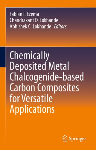Chemically Deposited Metal Chalcogenide-based Carbon Composites for Versatile Applications