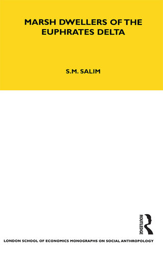 Marsh Dwellers of the Euphrates Delta
