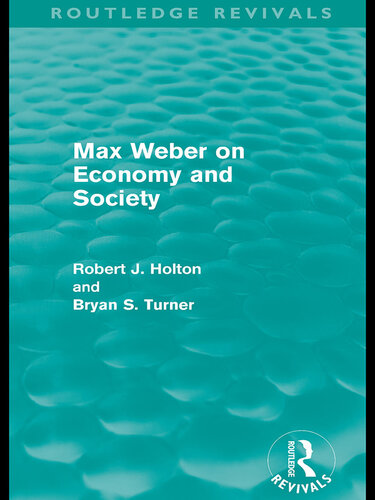 Max Weber on Economy and Society