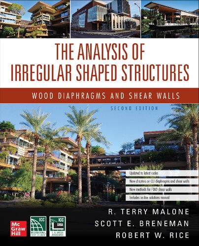 The Analysis of Irregular Shaped Structures: Wood Diaphragms and Shear Walls,