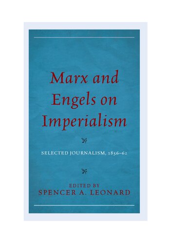 Marx and Engels on Imperialism: Selected Journalism, 1856-62