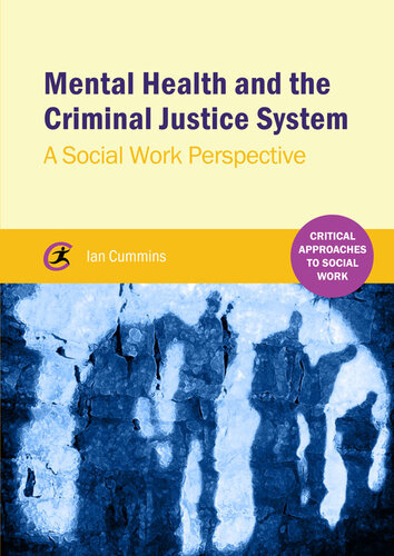 Mental Health and the Criminal Justice System: A Social Work Perspective