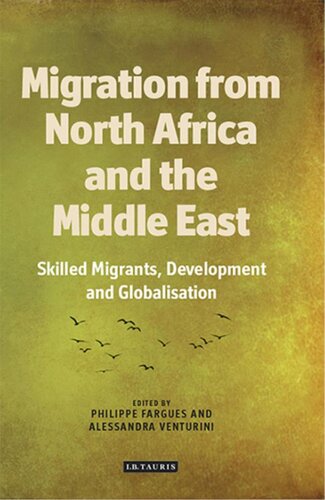 Migration from North Africa and the Middle East: Skilled Migrants, Development and Globalisation
