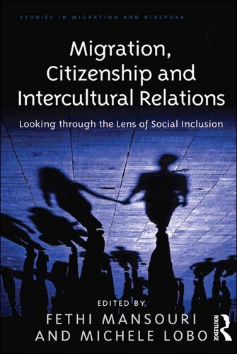 Migration, Citizenship and Intercultural Relations: Looking through the Lens of Social Inclusion