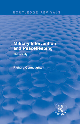 Revival: Military Intervention and Peacekeeping: The Reality