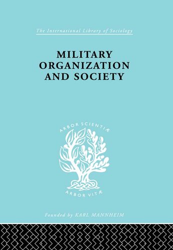 Military Organization and Society
