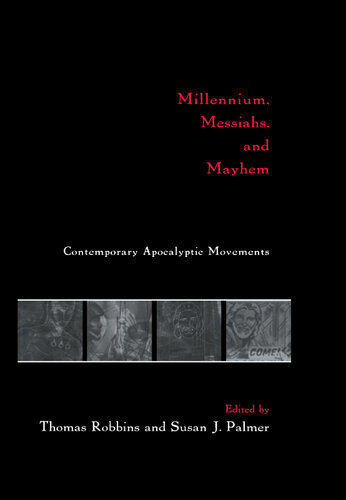 Millennium, Messiahs, and Mayhem