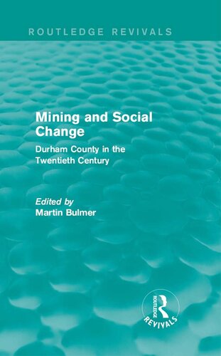 Mining and Social Change: Durham County in the Twentieth Century
