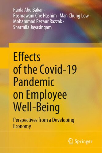 Effects of the Covid-19 Pandemic on Employee Well-Being: Perspectives from a Developing Economy