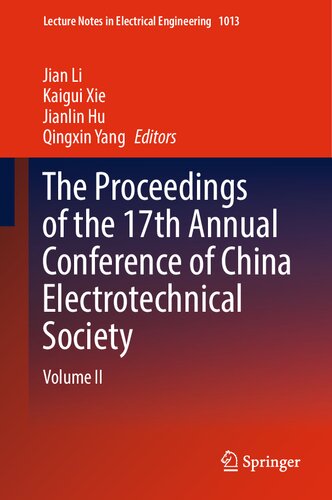 The Proceedings of the 17th Annual Conference of China Electrotechnical Society: Volume II