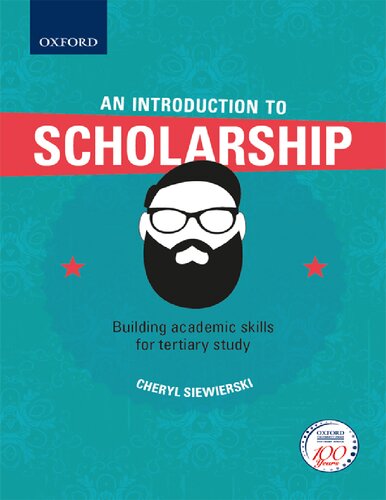 introduction to scholarship: building academic skills for tertiary study offers a practical, skills-based approach to developing the basic academic and critical thinking skills required to succeed in the tertiary environment.