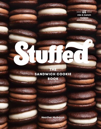 Stuffed: The Sandwich Cookie Book