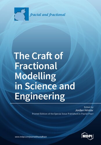 The Craft of Fractional Modelling in Science and Engineering