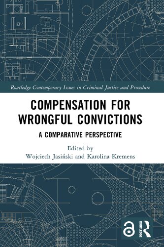 Compensation for Wrongful Convictions: A Comparative Perspective