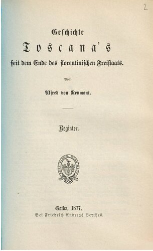 Geschichte Toscanas seit dem Ende des florentinischen Freistaates / Register