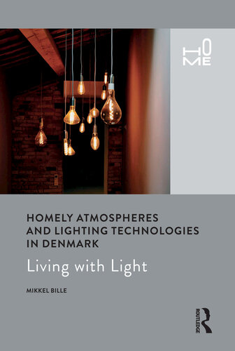 Homely Atmospheres and Lighting Technologies in Denmark
