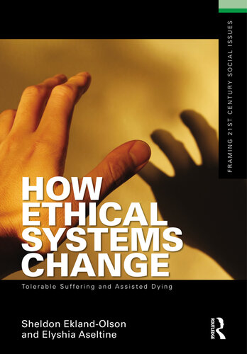How Ethical Systems Change: Tolerable Suffering and Assisted Dying