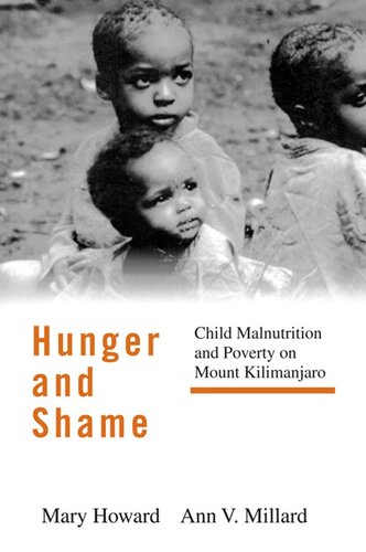 Hunger and Shame: Poverty and Child Malnutrition on Mount Kilimanjaro