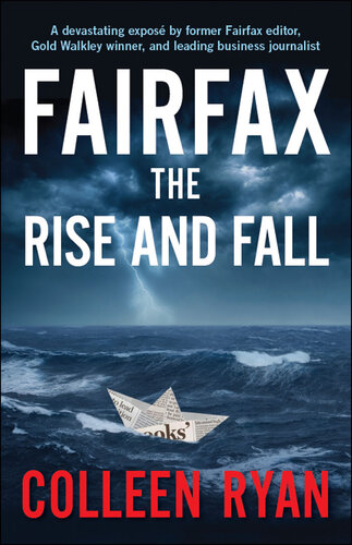 Fairfax: The Rise and Fall
