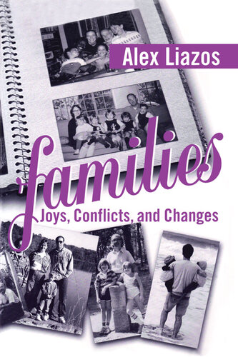 Families: Joys, Conflicts, and Changes