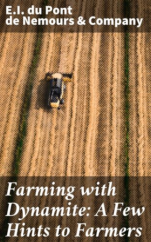 Farming with Dynamite