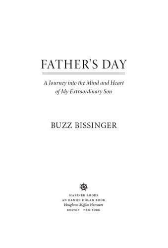 Father's Day: A Journey into the Mind and Heart of My Extraordinary Son