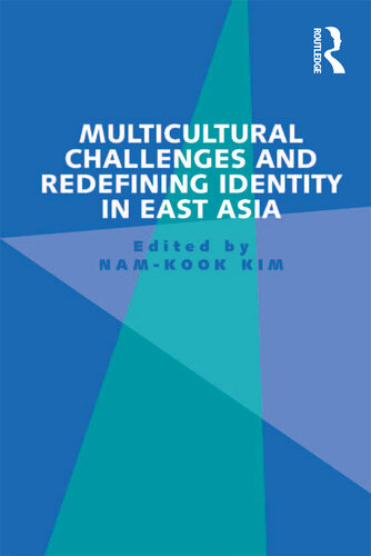 Multicultural Challenges and Redefining Identity in East Asia