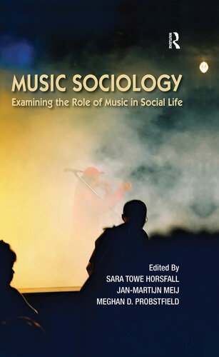 Music Sociology: Examining the Role of Music in Social Life